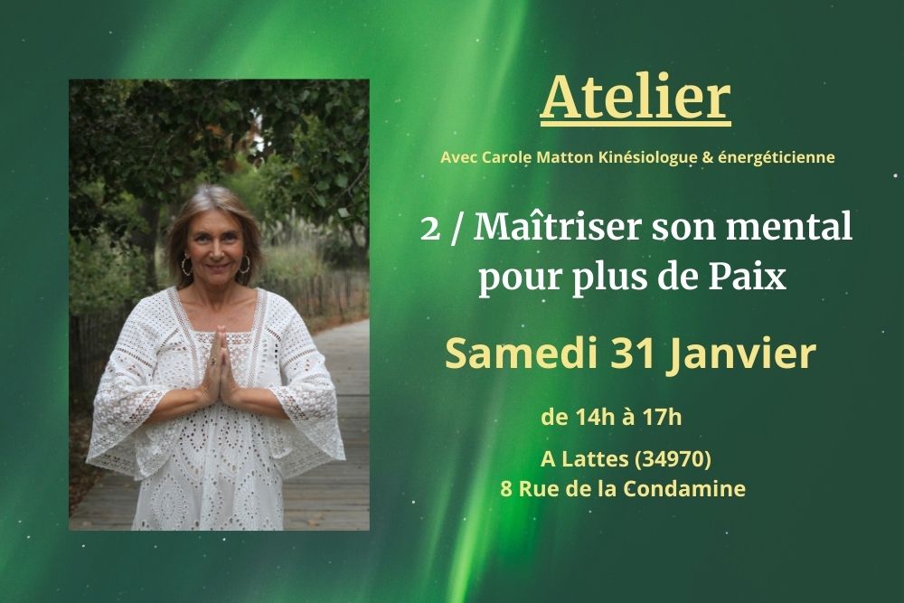 Atelier Maîtriser son mental pour plus de Paix
